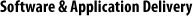Software & Application Delivery