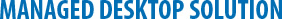 Managed Desktop Solution