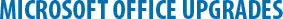 Microsoft Office Upgrades